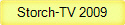Storch-TV 2009
