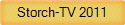 Storch-TV 2011