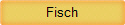 Fisch