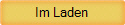 Im Laden